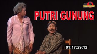 LUDRUK BUDHI WIJAYA FULL CERITA PUTRI GUNUNG