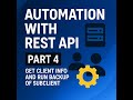 Part4 - Commvault Get client details and run backup using REST API