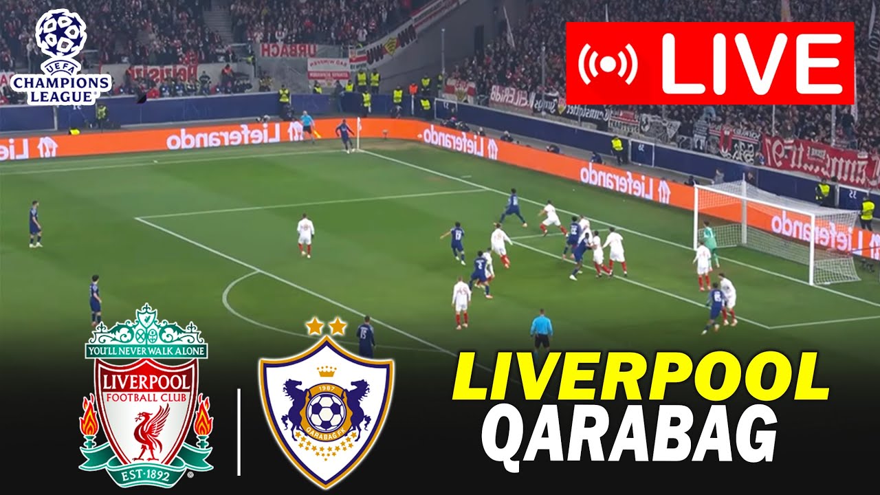 Liverpool vs Qarabag | UEFA Champions League 2026 | Live Match Today | eFootball PES 21 Gameplay