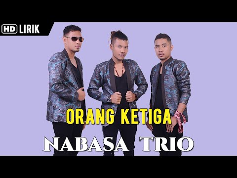 ORANG KE TIGA ll KARAOKEBATAK ll NABASA TRIO ll NADA PRIA FIS=DO