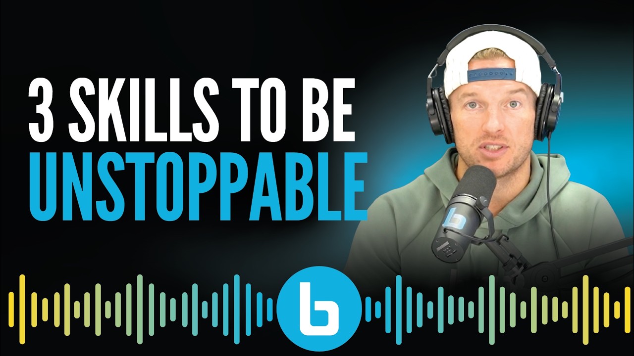 Three Skills That Will Make You Unstoppable - YouTube