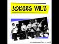 Jokers Wild -Walk Like The Man (rare)