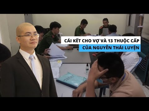 Video Khởi tố vợ Nguyễn Thái Luyện và 13 thuộc cấp của ông... - youtube