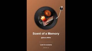 Scent of a Memory Giova milite