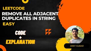 Remove All Adjacent Duplicates In String || Leetcode Easy Level || Stack