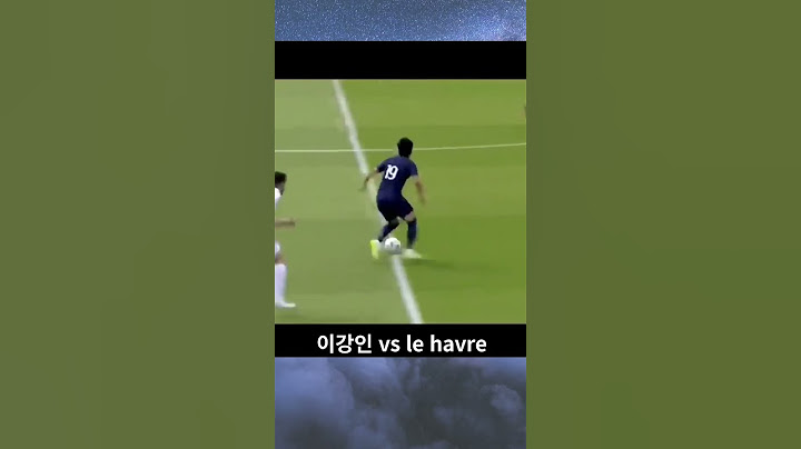 이강인 vs le havre