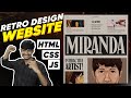 Creating an incredible retro design website  html css and js tutorial