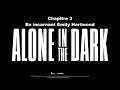 Alone in the dark chapitre 3 avec emily hartwood frpc