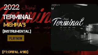 Mehrab - Terminal [Instrumental Beat]  _ OFFICIAL TRACK مهراب - ترمینال (feat. Oriyal abid)