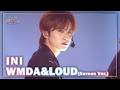 WMDA(Where My Drums At) + LOUD - INI(アイエヌアイ)|2024 Music Bank Global Festival in JAPAN day1