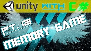 Memory Game PT. 13 - Unity 3d + C# Tutorial - Finished! [PACKAGE INCLUDED] Wealth