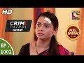 Crime Patrol Dastak - Ep 1002 - Full Episode - 21st March, 2019