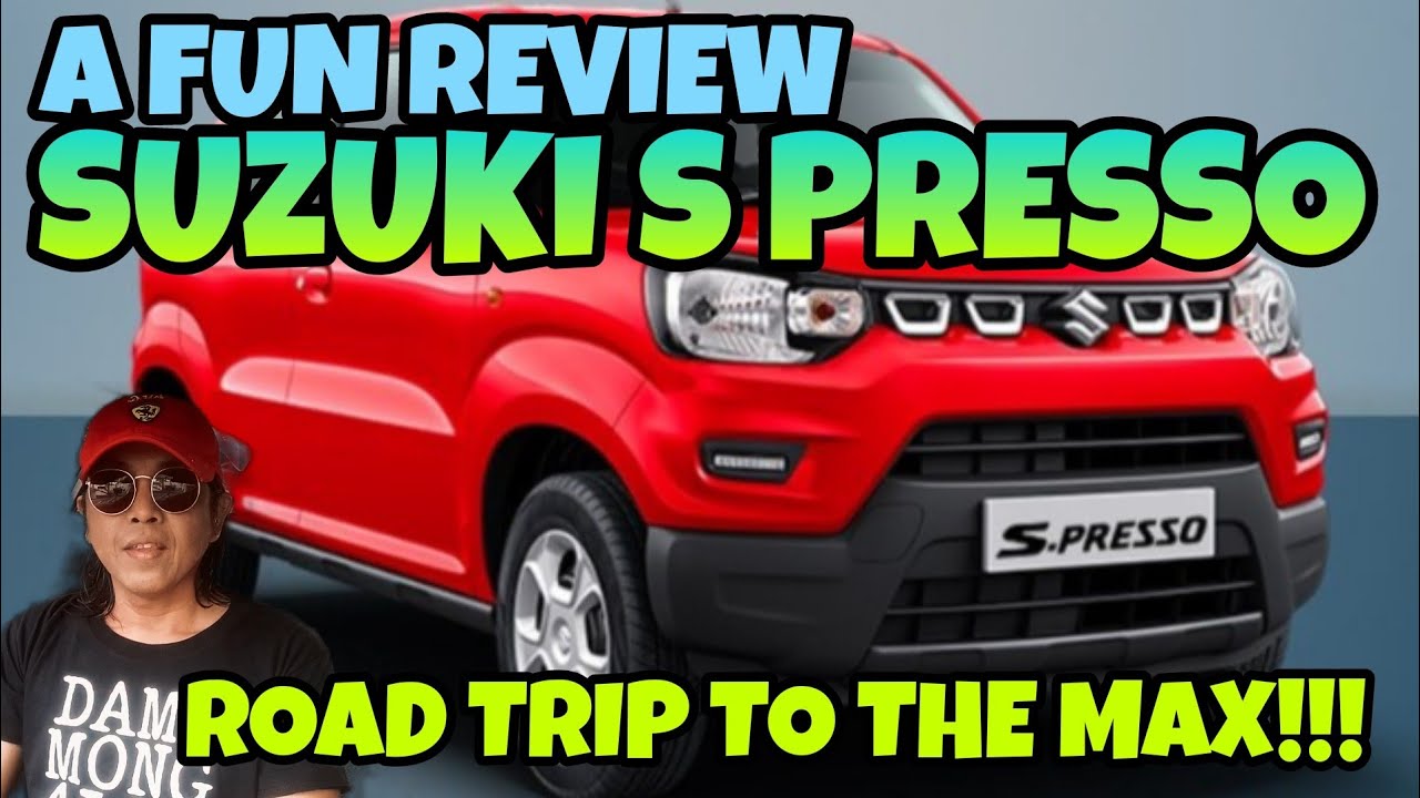 SUZUKI S PRESSO/ KAYA BA ANG SUPER LONG ROAD TRIP NA TOUR OF LUZON