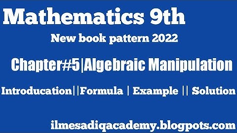 Algebraic Manipulation Class 9th Sindh textbook by Zahid Hussain|Ex:5.1|Detailed logical solution
