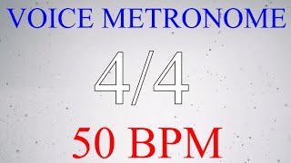 Voice Metronome  -  4 Count  -  50 bpm