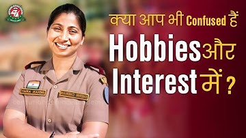 Hobbies vs Interests || How to tackle this in MNS Panel Interview || MNS 2023 #mns2023exam