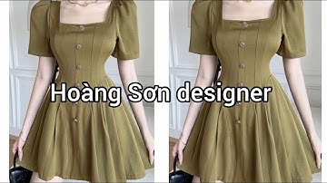 Dạy cắt may | hướng dẫn cách cắt đầm cổ vuông bổ mảnh thân xếp ly theo mẫu | Hoàng Sơn designer