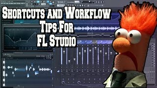Workflow and Shortcut tips in FL Studio 12 speed up your Music Workflow and Shortcut tips in FL Studio 12 speed up your Music