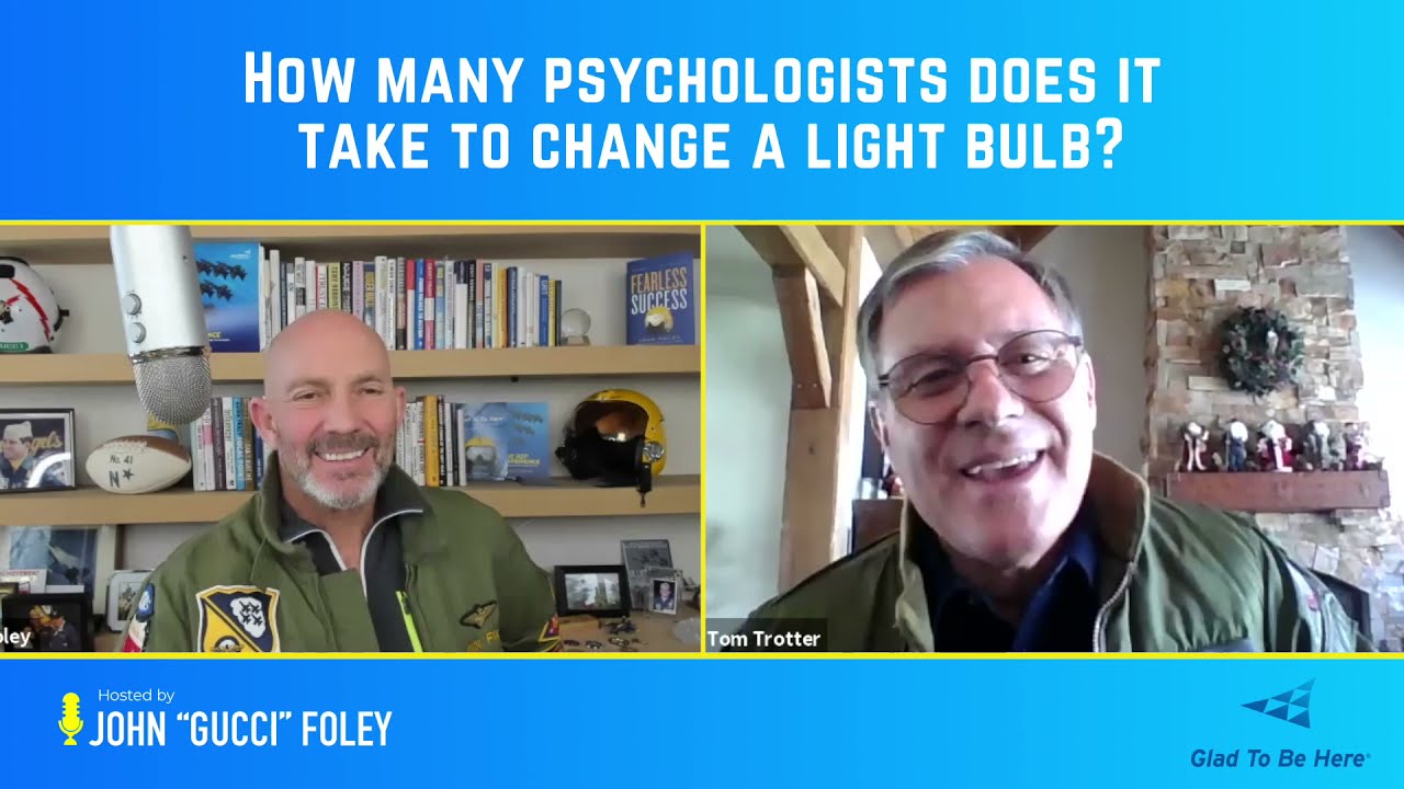 Tom Trotter: How Many Psychologists Does It Take To Change A Lightbulb?