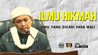 Syeikh Zaini - Ilmu Hikmah Ilmu yang dicari para wali Allah