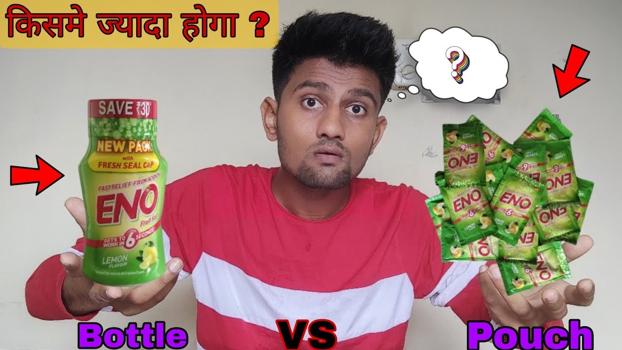 Eno ( bottle ) VS Eno ( pouch ) / किसमे ज्यादा ईनो (ENO) निकलेगा ???? 🤔