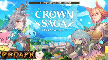 The Crown Saga: Pi’s Adventure Gameplay Android / iOS (Official Launch)