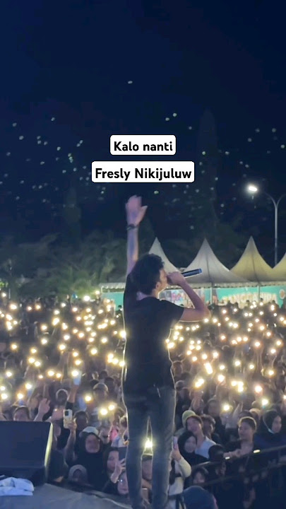 Fresly Nikijuluw - Kalo Nanti | Live konser #fyp #story #galau #timur