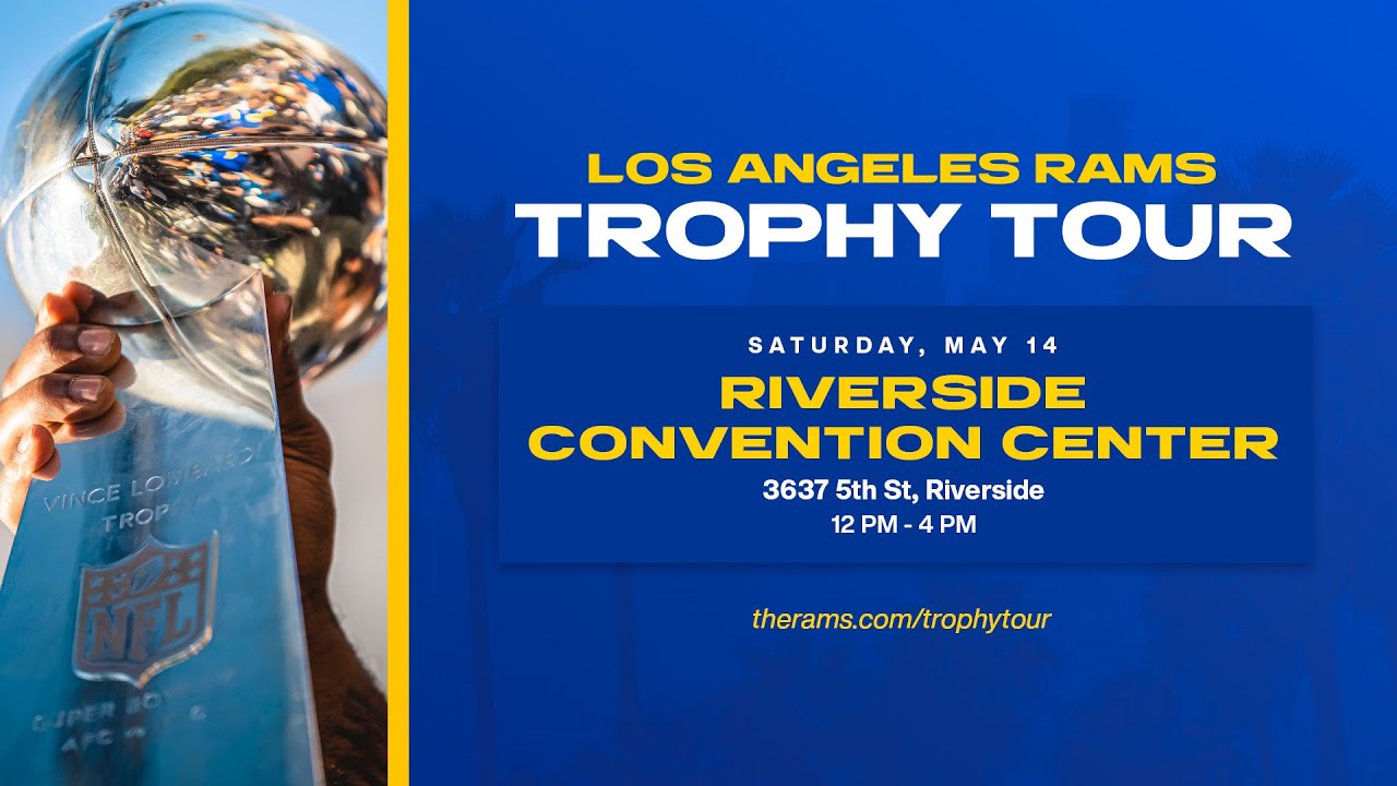 Los Angeles Rams Vince Lombardi Trophy Tour - Riverside Unified School  District