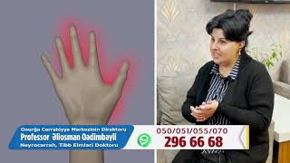 Karpal Tunel Əməliyyatı Olan Xəstə - Prof. Dr. Əliosman Qədimbəyli