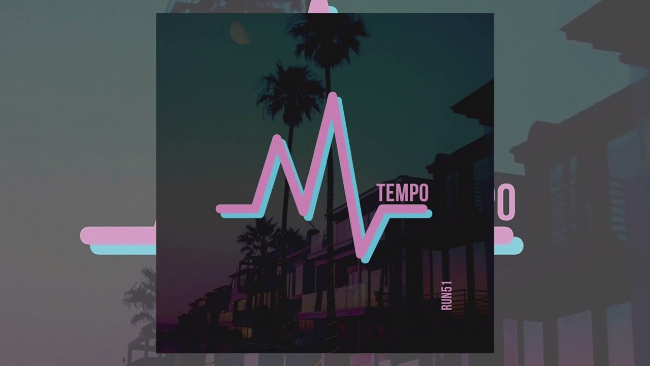 Run51 - "Tempo"
