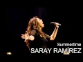 Saray ramrez  summertime