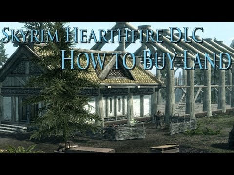 Skyrim Hearthfire and Dawnguard -- DLC Show with Mitch - How to Find and Buy All Three Plots of Land