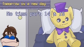 No Time Part 14 15 Test Idc If It Gets In Or Not