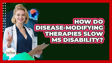 How Do Disease-Modifying Therapies Slow MS Disability?