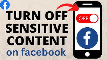 How to Turn OFF Sensitive Content on Facebook