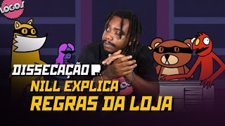 DISSECAÇÃO | niLL EXPLICA 'REGRAS DA LOJA FEAT. BK'