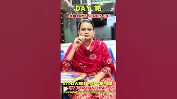 Day 15 of our 30 Days AI-Powered MS Office Series!