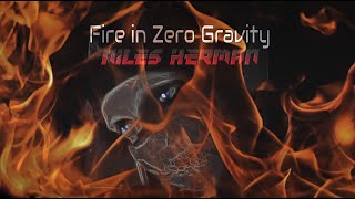 Fire In Zero Gravity