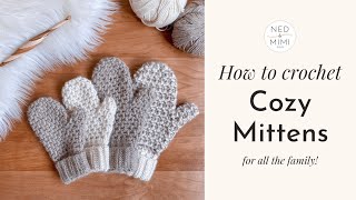 How to make Cozy Crochet Mittens (in 8 different sizes!)
