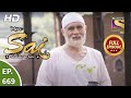 Mere Sai - Ep 669 - Full Episode - 4th August, 2020