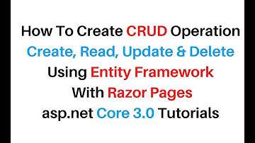 asp net core 3.0 CRUD Example With Entity Framework Razor Pages C#