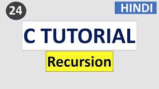 Recursion in C language | #24 C Programming tutorial in HINDI