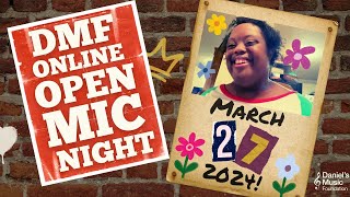DMF Online Open Mic Night on March 27, 2024
