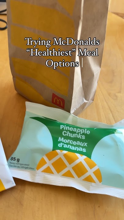 healthiest-meal-at-mcdonalds-youtube