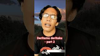 Deritamu Deritaku Kita Tiada Berdaya Kalau Tuhan Sudah Menghendakinya