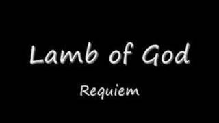 Lamb of God - Requiem