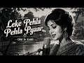🌹 Leke Pehla Pehla Pyar 🎶 | Bollywood Retro Classic Love Song | 70s Evergreen song