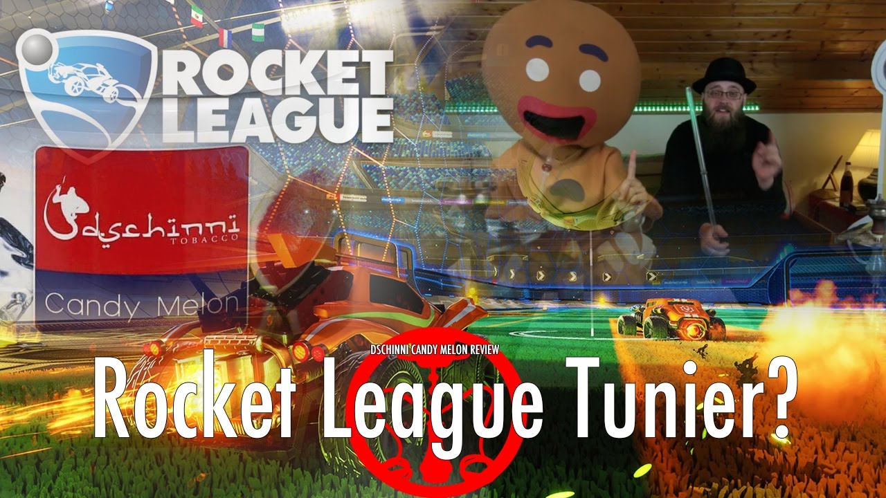 Rocket League Tunier? Dschinni Candy Melon Review Shisha Opa YouTube