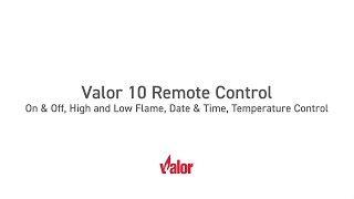 Valor 10 Remote Control - On & Off, High & Low Flame, Date & Time, Temperature Type screenshot 3