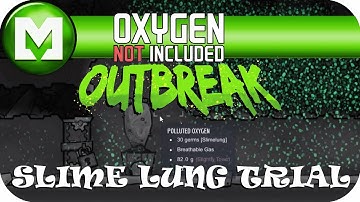 Oxygen Not Included OUTBREAK - THE SLIME LUNG TRIALS  EP07 - Lets play ONI Outbreak